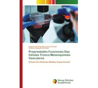 Propriedades Funcionais Das Células Tronco Mesenquimais Vasculares: Estudo Em Diabetes Mellitus Experimental