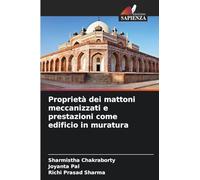 Proprietà dei mattoni meccanizzati e prestazioni come edificio in muratura