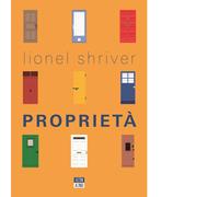 Proprietà di Lionel Shriver, 2021, 66th And 2nd