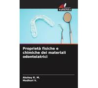Proprietà fisiche e chimiche dei materiali odontoiatrici