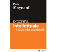 Proprietà intellettuale e industrie culturali