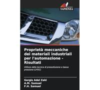 Proprietà meccaniche dei materiali industriali per l'automazione - Risultati: Utilizzo della tecnica di pressofusione a bassa pressione (LPDC)