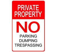 Proprietà privata Nessun parcheggio Dumping Trespassing Non inserire avviso di avviso per esterni e interni 30,5 x 20,3 cm