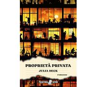 Proprietà privata [Paperback] [May 09, 2025] Deck, Julia; Di Lella, Lorenza and