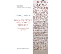 Proprietà private e regolazioni pubbliche. Procedimenti, diritti, e garanzie