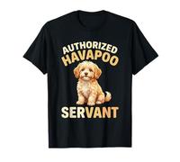 Proprietario Autorizzato Havapoo Servant Funny Dog Maglietta
