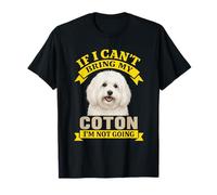 Proprietario Coton De Tulear Se Non Posso Portare Il Mio Cane Non vado Maglietta