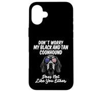 Proprietario del cane Amante dei cani Don´t Worry Black And Tan Coonhound Custodia per iPhone 16 Plus