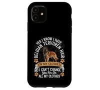 Proprietario del cane Appassionato di cani Yes I Know Puppy Belgian Tervuren Custodia per iPhone 11