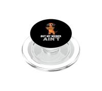 Proprietario di un cane sarcastico che dice una manciata conosciuta ma il mio Weiner non è PopSockets PopGrip per MagSafe