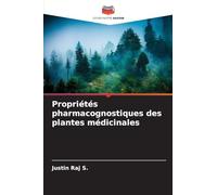 Propriétés pharmacognostiques des plantes médicinales