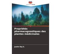 Propriétés pharmacognostiques des plantes médicinales