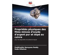 Propriétés physiques des films minces d'oxyde d'argent pur et dopé au cuivre: pour les dispositifs microélectroniques