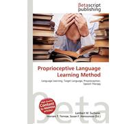 Proprioceptive Language Learning Method: Language Learning, Target Language, Proprioception, Speech Therapy