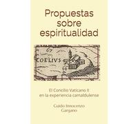 Propuestas sobre espiritualidad: El Concilio Vaticano II en la experiencia camaldulense