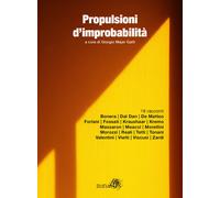 Propulsioni d'improbabilità - Majer Gatti G. (cur.)