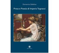 Prosa e poesia di Imperia Tognacci - [Genesi Editrice]