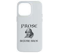 PROSA PRIMA DI BROS Divertente William Shakespeare Letteratura Meme Custodia per iPhone 14 Pro Max