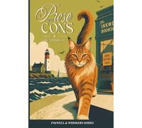 Prose and Cons: An Inkwell & Whiskers Cozy Mystery (Book 3)