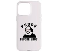 PROSE BEFORE BROS William Shakespeare Funny Book Meme Custodia per iPhone 15 Pro Max