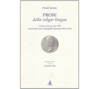 Prose della volgar lingua. L'aeditio princeps del 1525