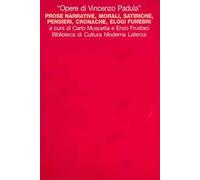 Prose narrative, morali, satiriche, pensieri, cronache, elogi funebri