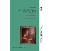Prose nelle quali si ragiona della volgar lingua. Edizione tipofilologica per il cinquecentenario