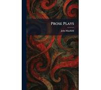 Prose Plays