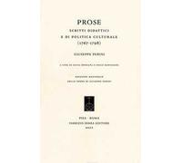 Prose. Scritti didattici e di politica culturale (1767-1798)