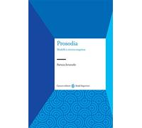 Prosodia. Modelli e ricerca empirica. Nuova ediz.