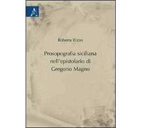 Prosopografia siciliana nell'epistolario di Gregorio Magno