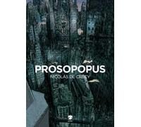 Prosopopus - Nicolas de Crécy - 2018