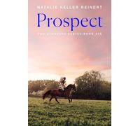 Prospect: A Novel: 6