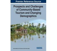 Prospects and Challenges of Community-Based Tourism and Changing Dem (Tascabile)