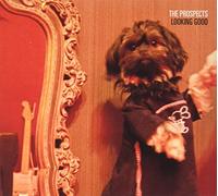 PROSPECTS - LOOKING GOOD