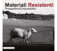 Prospektiva. Vol. 58: Materiali resistenti