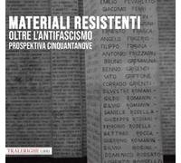 Prospektiva. Vol. 59: Materiali resistenti oltre l'antifascismo