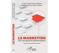 Prosper Mambu Mpudi Ndombasi Fr Le marketing: Pour une approche épis (Tascabile)