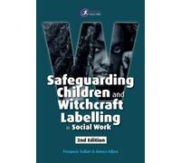 Prospera Tedam A Safeguarding Children and Witchcraft Labelling in S (Tascabile)