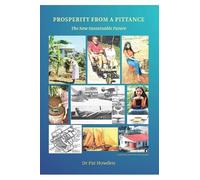 Prosperity from a Pittance - The New Sustainable Future