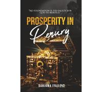 Prosperity in Penury: No Foundation is Too Faulty For God to Rebuild