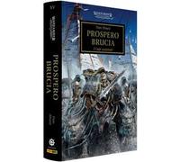 Prospero brucia. The Horus heresy. Warhammer (Vol. 15)