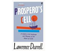 Prospero's Cell: by Lawrence Durrell