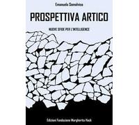 Prospettiva Artico. Nuove sfide per l'Intelligence