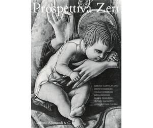 Prospettiva Zeri. [Ed. Italiana e Francese] - [Umberto Allemandi]