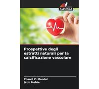 Prospettive degli estratti naturali per la calcificazione vascolare