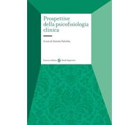 Prospettive della psicofisiologia clinica