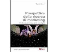 Prospettive della ricerca di marketing. Business, scienza, spazi e vertigini