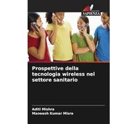 Prospettive della tecnologia wireless nel settore sanitario