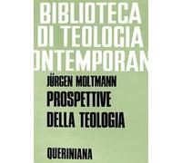 Prospettive della teologia. Saggi